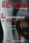 A Remembrance of Flesh: Book 2 of the In-Between